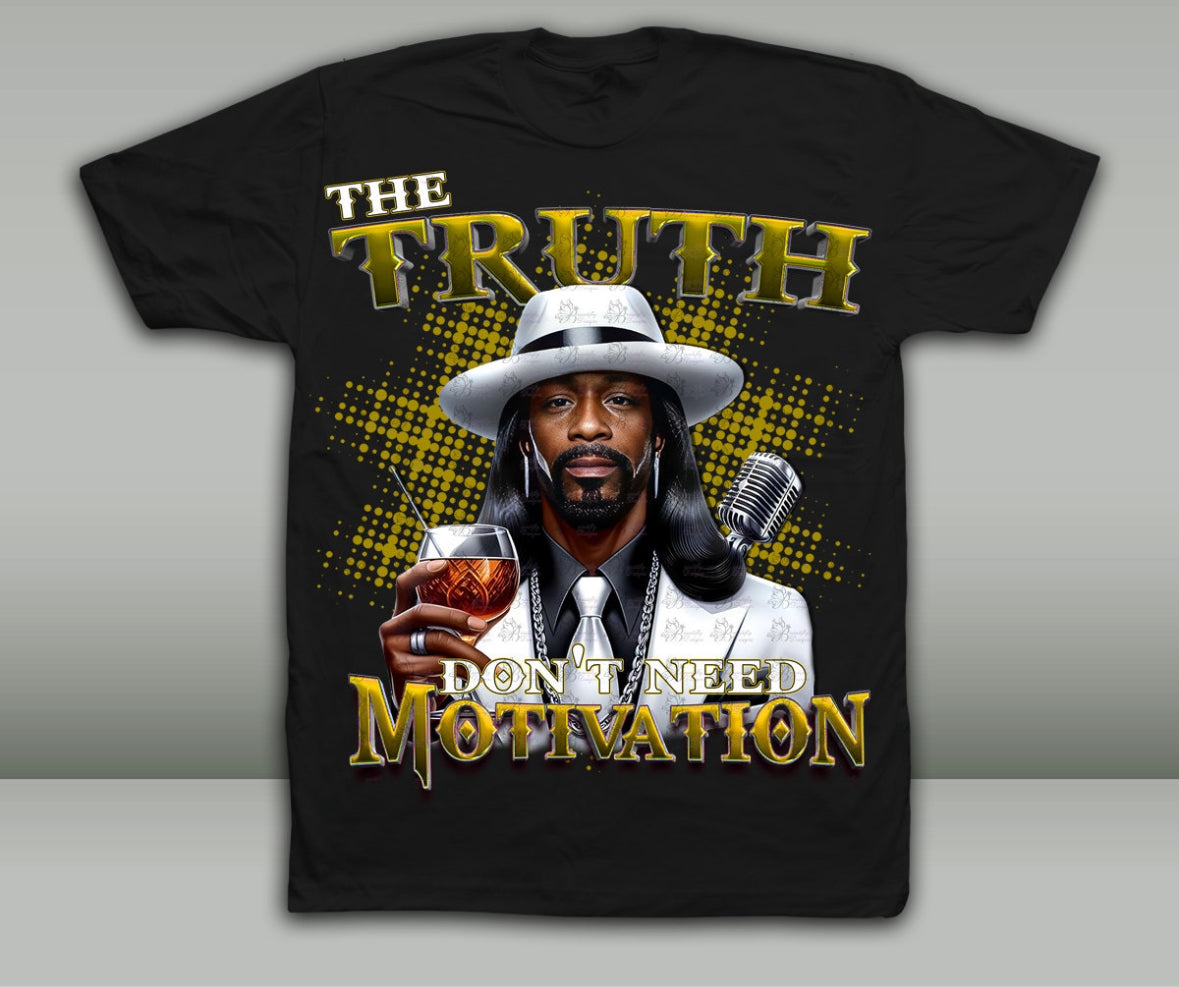 Money Mike The truth don’t need motivation