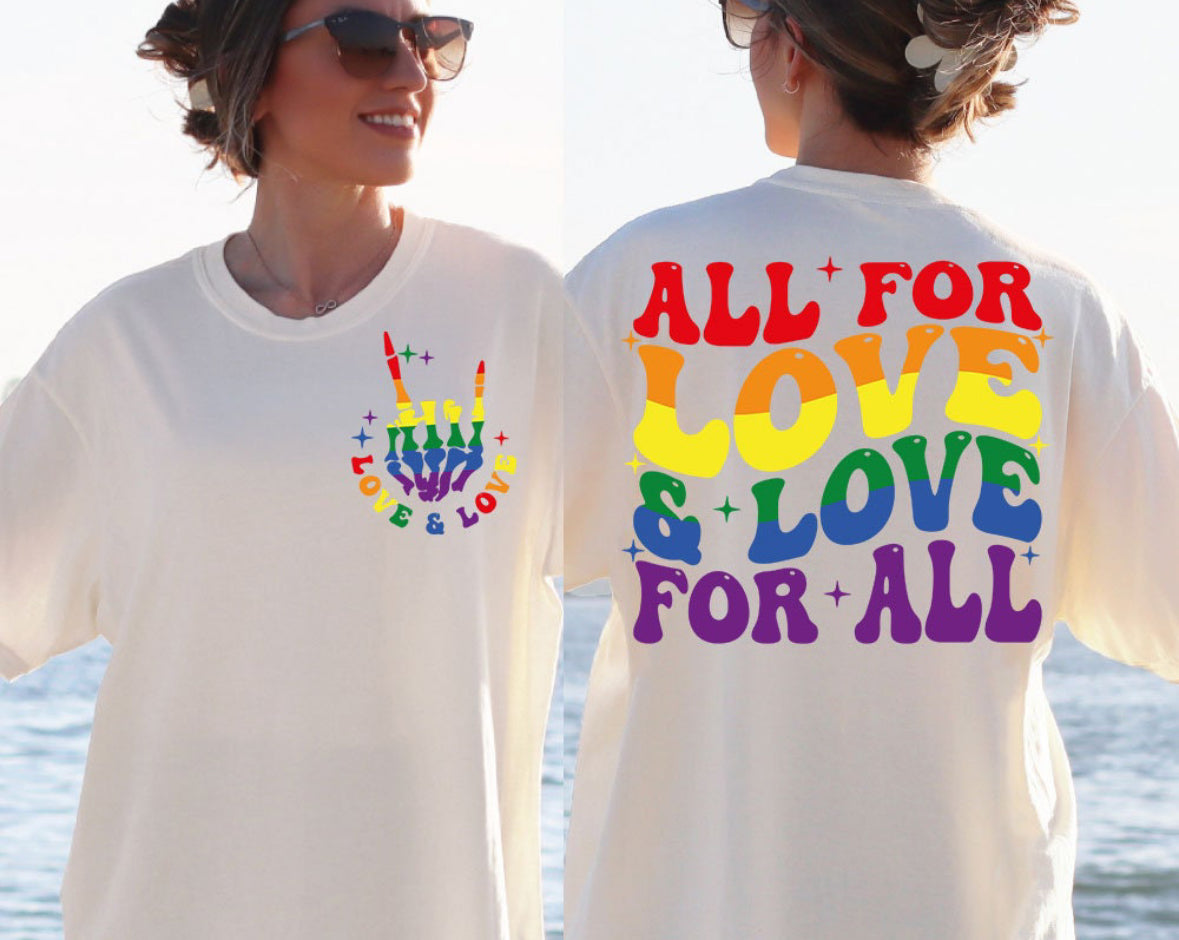 All for love and love for all Shirts