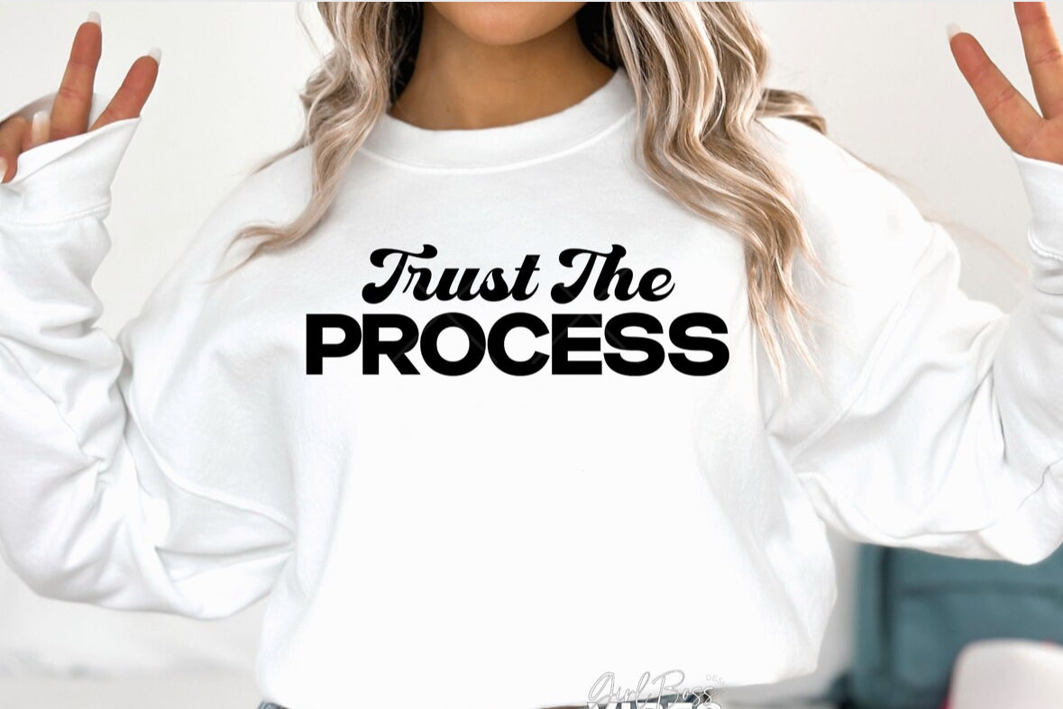 Trust The Process