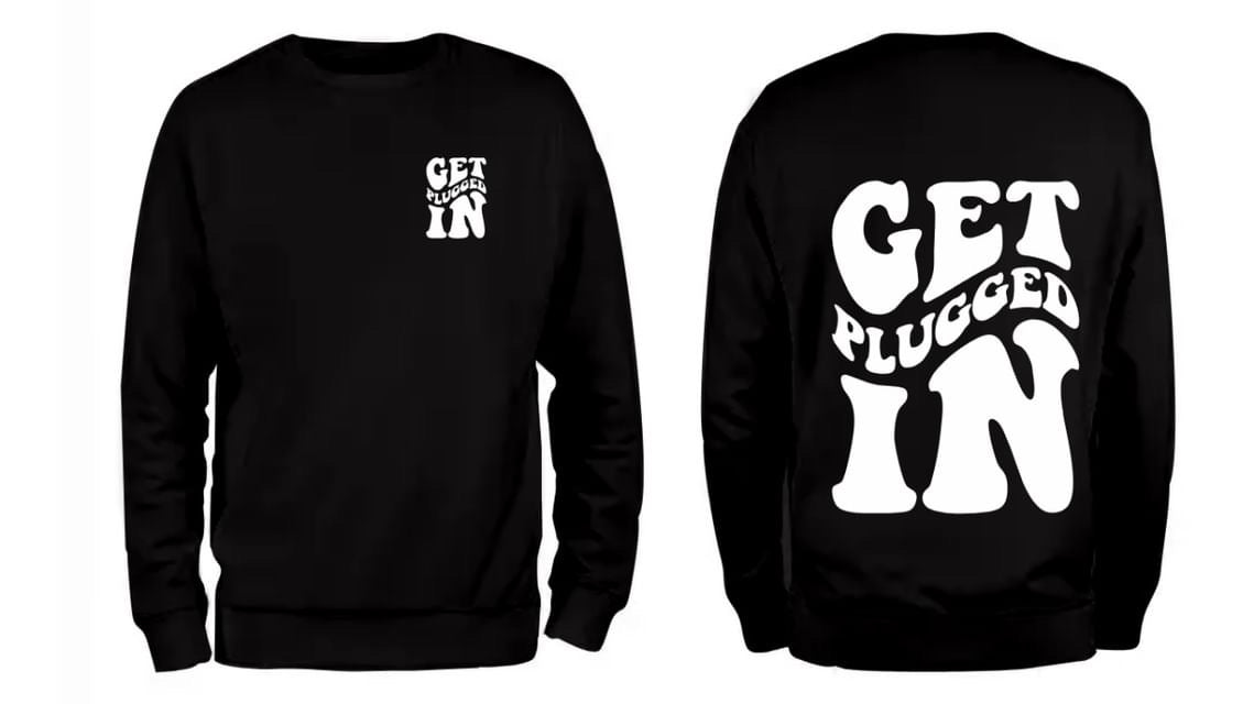 GetPluggedIn SweatShirts ( CrewNecks)