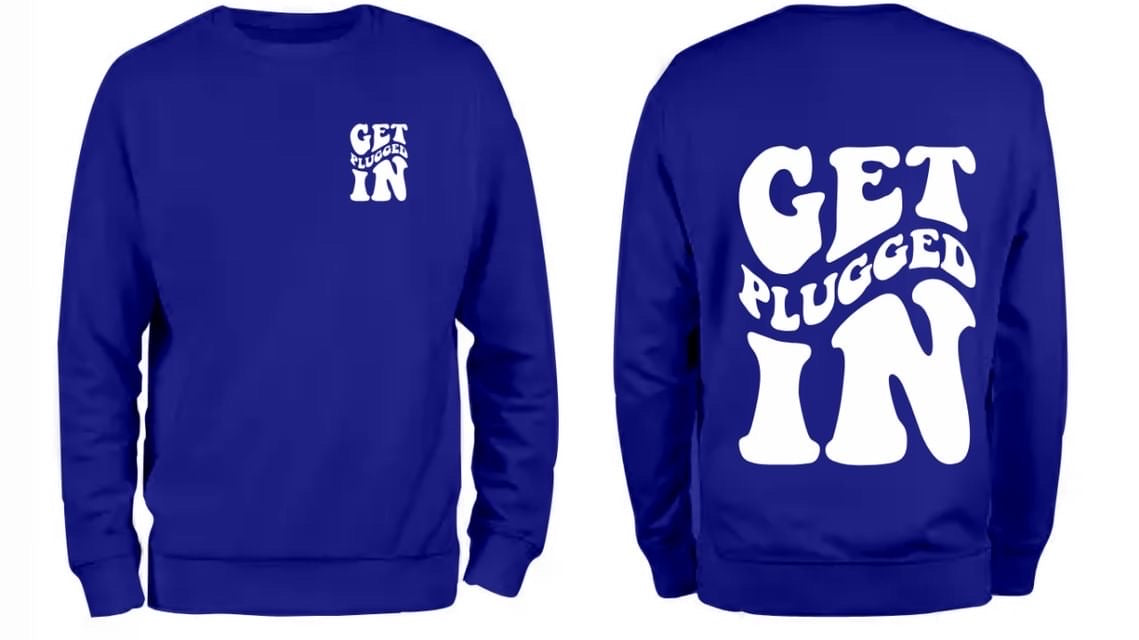 GetPluggedIn SweatShirts ( CrewNecks)