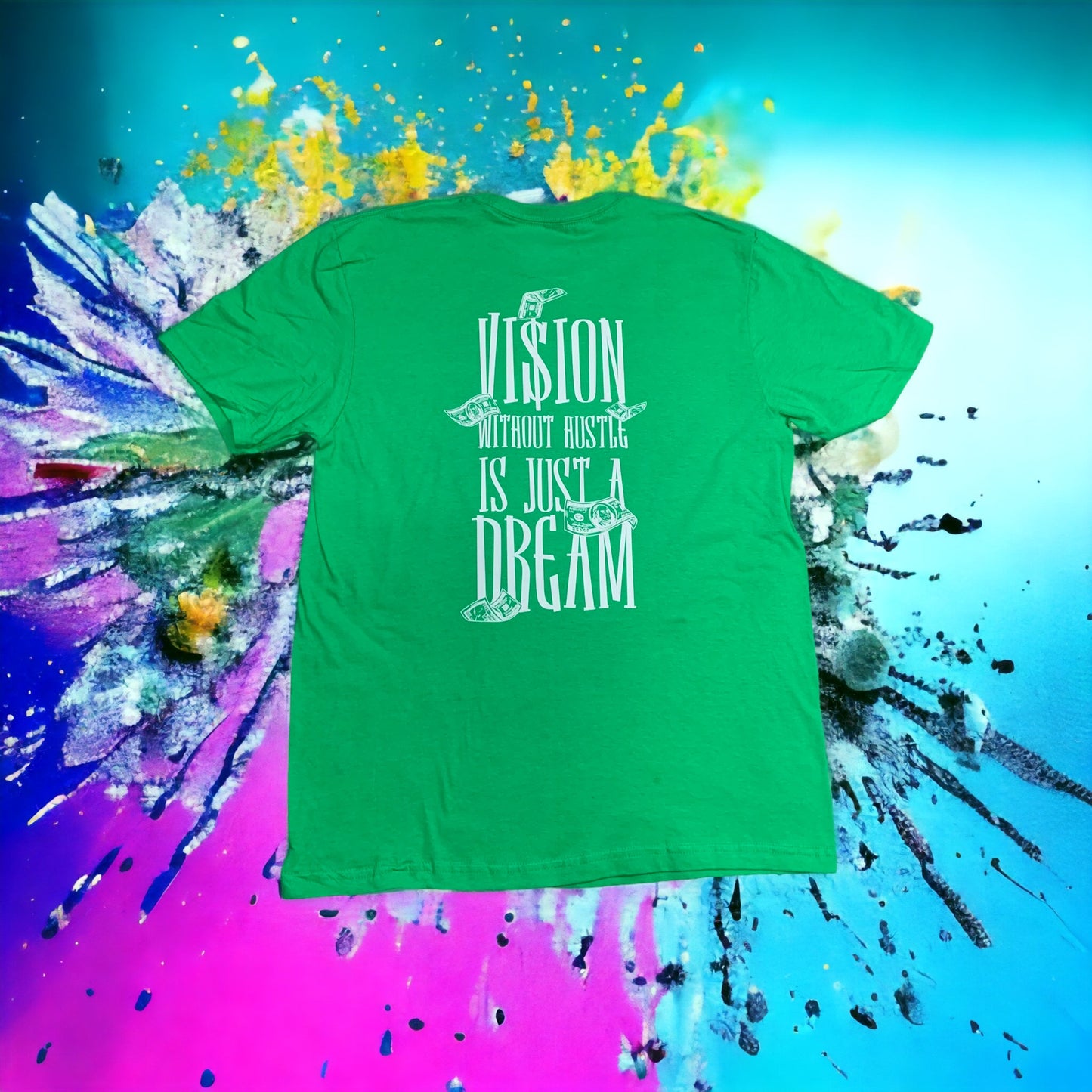 Vision Without A Hustle Is Just A Dream" Short Sleeve shirt