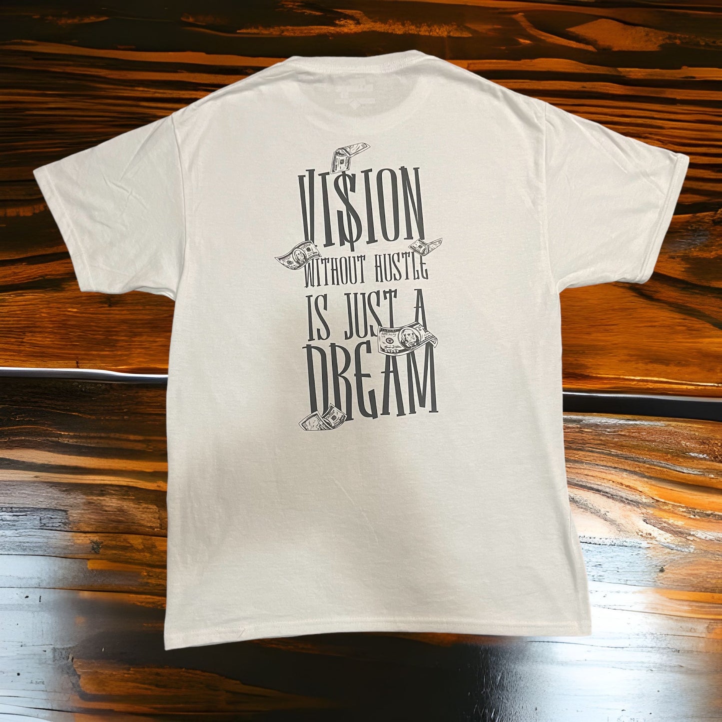 Vision Without A Hustle Is Just A Dream" Short Sleeve shirt